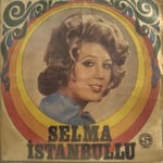 Selma İstanbullu Nerdesin 45 LİK PLAK 