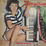 Sevgilim – Beni Hep Seveceksin LP PLAK 