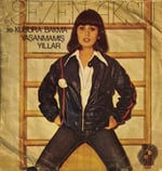 Sezen Aksu Kusura bakma 45 LİK PLAK 