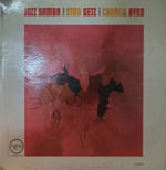 Stan Getz / Charlie Byrd – Jazz Samba LP PLAK 