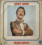 Taner Şener – Bir Gün Anlarsın LP PLAK 