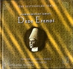 Türk Bestekârları Serisi: Hammâmîzâde İsmail Dede Efendi  Turkish Classical Music Composers Series CD