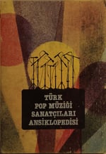 Türk Pop Müziği Sanatçıları Ansiklopedisi KİTAP 