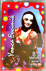 Yonca Evcimik - 8.15 Vapuru KASET