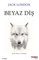 Beyaz Diş - Jack London | Can Yayınları