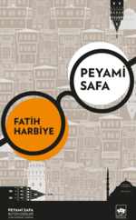 Fatih Harbiye - Peyami Safa | Ötüken Neşriyat