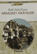 Memleket Hikâyeleri - Refik Halid Karay | İnkılap Kitabevi