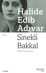 Sinekli Bakkal - Halide Edib Adıvar | Can Yayınları