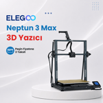 ELEGOO Neptun 3 Max 3D Yazıcı