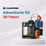 FLASHFORGE Adventurer 5X 3D Yazıcı