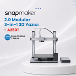 Snapmaker 2.0 Modular 3-in-1 3D Yazıcı - A250T