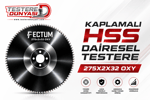FECTUM KAPLAMALI HSS DAİRE TESTERE 275x2x32