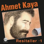 Ahmet Kaya - Resitaller 1 - Plak