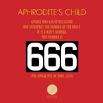 Aphrodite's Child - Aphrodite's Child 666 (The Apocalypse Of John, 1318) (50th Anniversary Edition) - Plak