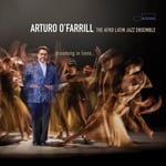 Arturo O'Farrill - ...dreaming in lions... - CD