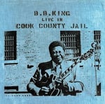 B.B. King - Live In Cook County Jail (Limited Edition - Sky Blue Vinyl) - Plak