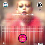 Bulutsuzluk Özlemi - Yaşamaya Mecbursun - Plak