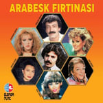 Çeşitli Sanatçılar - Arabesk Fırtınası - Plak