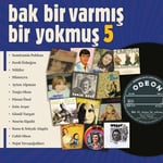 Çeşitli Sanatçılar - Bak Bir Varmış Bir Yokmuş 5 - Plak