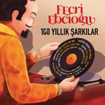 Çeşitli Sanatçılar - Fecri Ebcioğlu 100 Yıllık Şarkılar - Plak