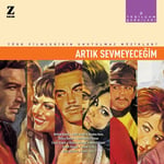 Çeşitli Sanatçılar - Yeşilçam Şarkıları 2 - Artık Sevmeyeceğim - Plak