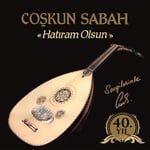 Coşkun Sabah - Hatıram Olsun - Plak