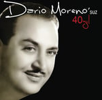 Dario Moreno - Dario Moreno'suz 40 Yıl - Plak