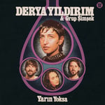 Derya Yıldırım & Grup Şimşek - Yarın Yoksa - Plak