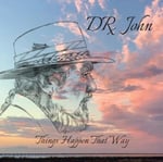 Dr. John Things Happen That Way - Plak