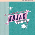 Elvis Costello - Kojak Variety Plak