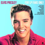 Elvis Presley - For LP Fans Only (Limited Edition) - Plak