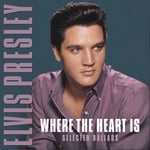 Elvis Presley - Where The Heart Is - Selected Ballads - Plak