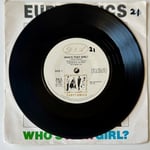 Eurythmics – Who's That Girl? Dönem Baskı 45 lik Plak