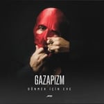 Gazapizm - Dönmek İçin Eve - Plak