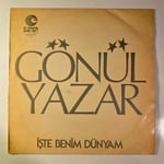 Gönül Yazar - İşte Benim Dünyam - Plak