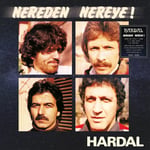 Hardal - Nereden Nereye (Limited Edition - Numaralı Siyah Plak) - Plak