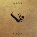 Imagine Dragons - Mercury - Act I - CD