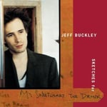 Jeff Buckley - Sketches For My Sweetheart The Drunk - Plak