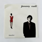 Jimmy Nail – Beautiful Dönem Baskı 45 lik Plak
