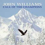 John Williams - Call of the Champions (Hymne der Winterolympiade 2002) (180g Coloured Vinyl) - Plak