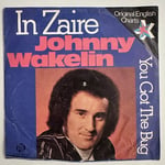 Johnny Wakelin – In Zaire 45 lik Plak