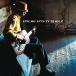 Keb' Mo' (Kevin Moore) - Keep It Simple - Plak