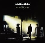 Late Night Tales Presents At The Movies (Black Vinyl) - Plak