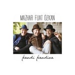 Mazhar Fuat Özkan - Kendi Kendine Plak 