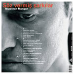 Murathan Mungan - Söz Vermiş Şarkılar - Plak
