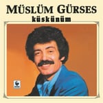Müslüm Gürses - Küskünüm - Plak