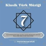 Nevzat Atlığ, Kültür Bakanlığı Devlet Klasik Türk Müziği Korosu - Klasik Türk Müziği 7 - CD