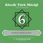 Nevzat Atlığ, Kültür Bakanlığı Devlet Klasik Türk Müziği Korosu - Klasik Türk Müziği 6 - CD