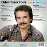 Orhan Gencebay - Utan  Dokunma - Plak