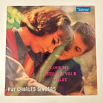 The Ray Charles Singers – Love Me With All Your Heart Dönem Baskı Plak